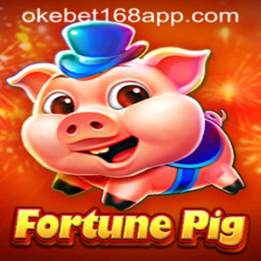 Exploring the Exciting World of FortunePig and Okebet168
